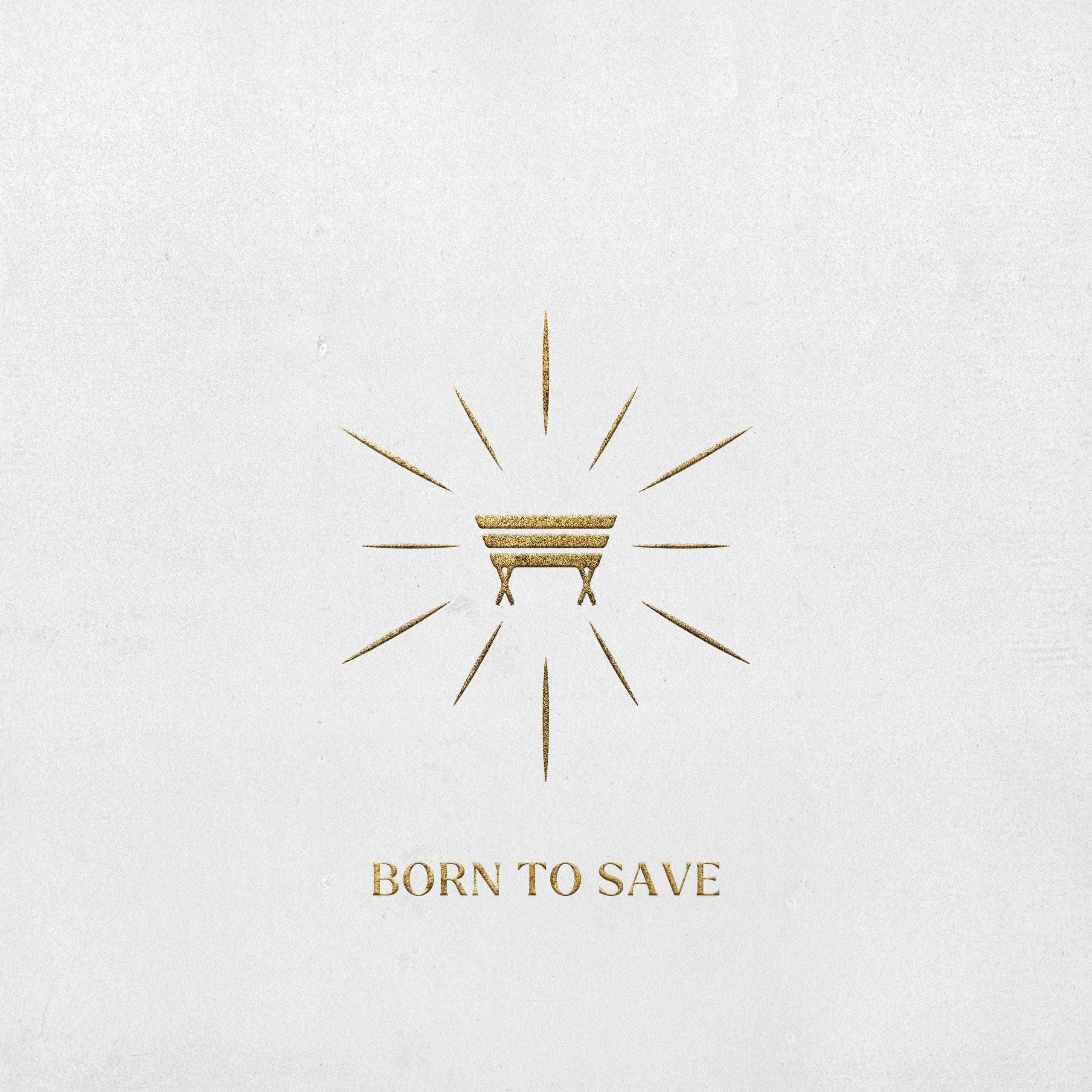 EP Artwork- Born To Save - Other Merch Design-FINAL Light - 3000x3000
