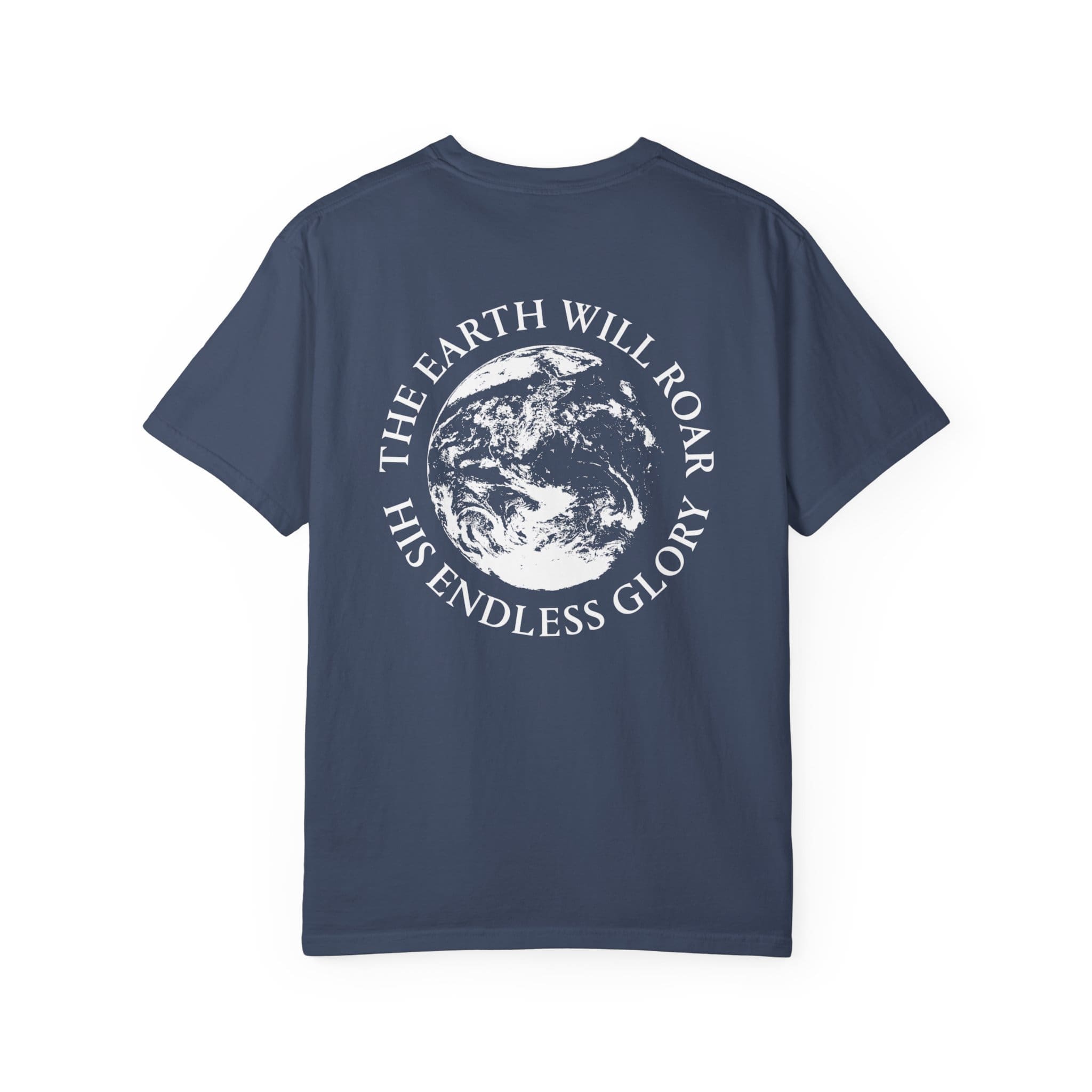 'The Earth Will Roar His Endless Glory' T-Shirt - Image 34