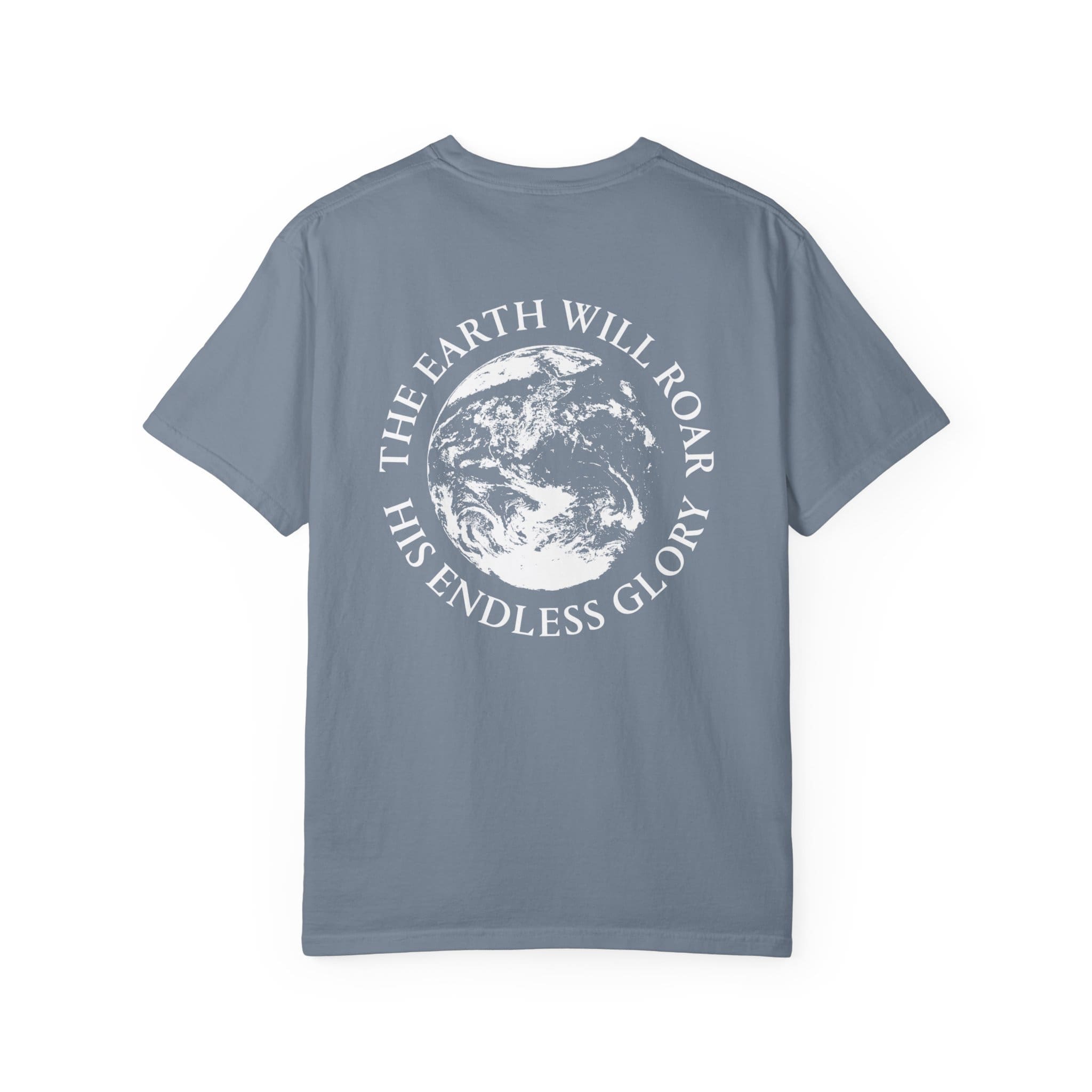 'The Earth Will Roar His Endless Glory' T-Shirt - Image 30