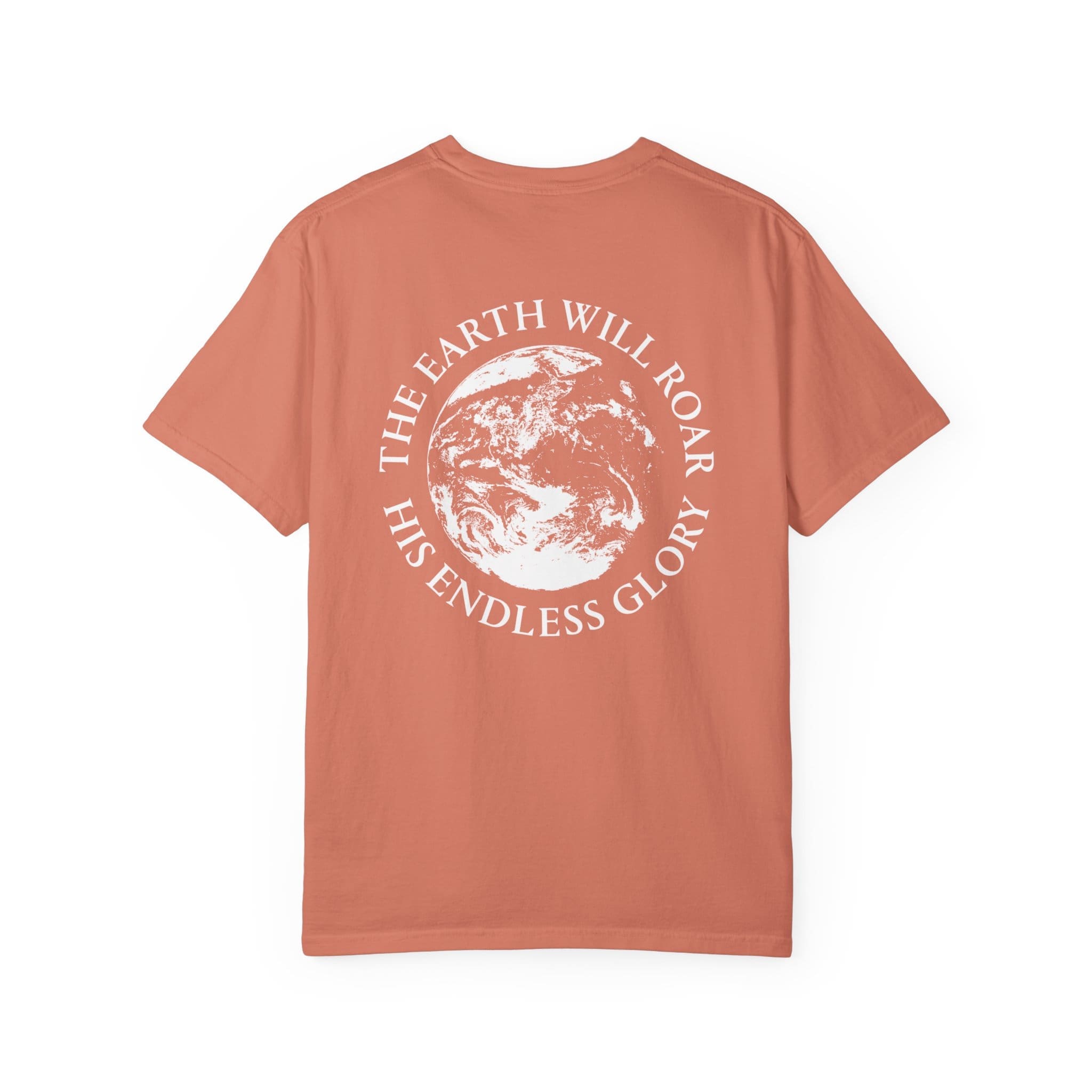 'The Earth Will Roar His Endless Glory' T-Shirt - Image 6