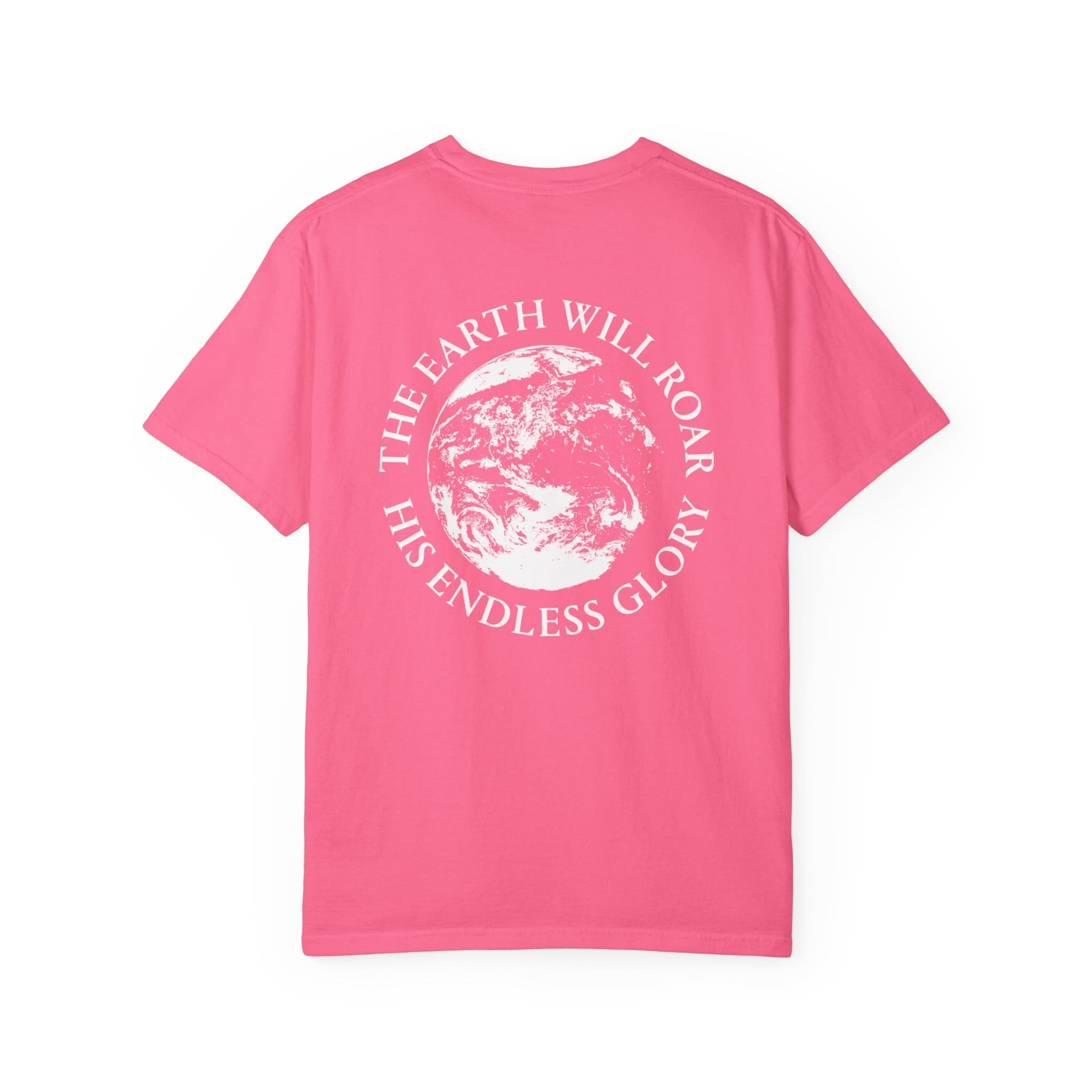 'The Earth Will Roar His Endless Glory' T-Shirt - Image 58