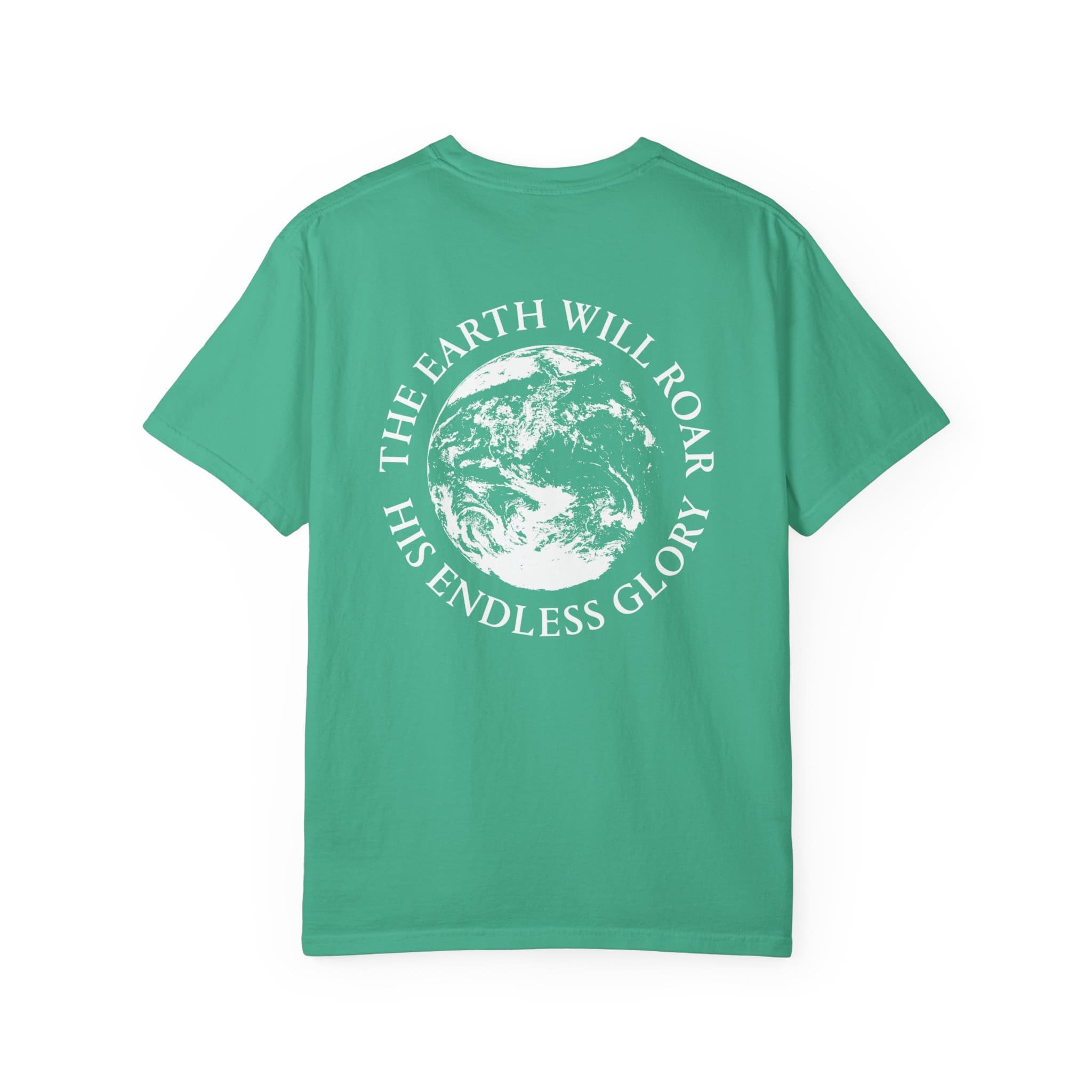 'The Earth Will Roar His Endless Glory' T-Shirt - Image 18